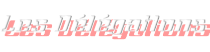 Les Délégations